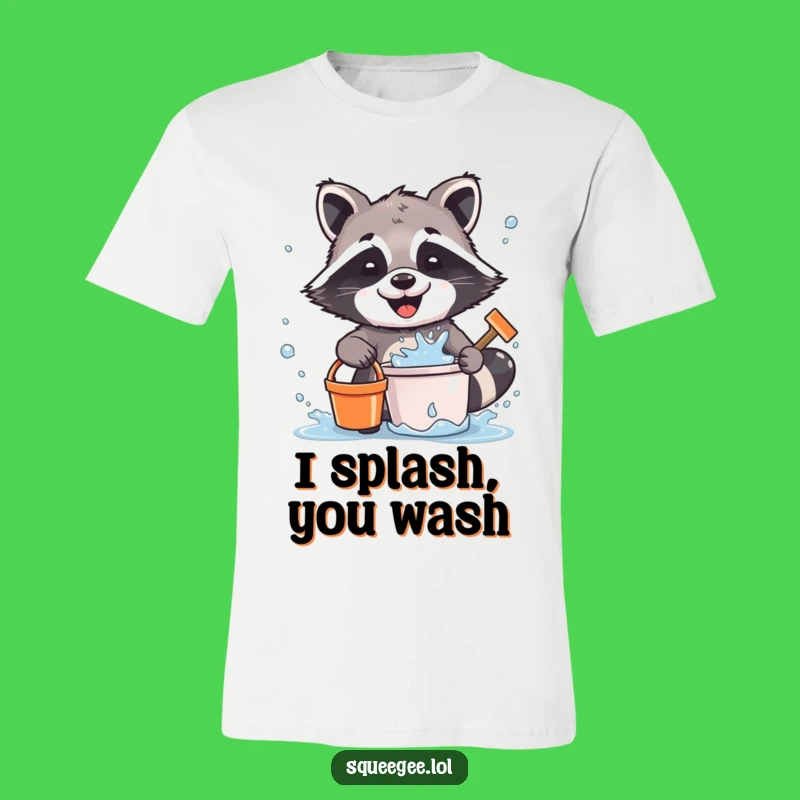 Funny Raccoon T-Shirt: Energetic Raccoon Splashing Shirt, Hilarious Water Mess Design, Great Funny Gift